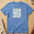 Stay Wild at Heart