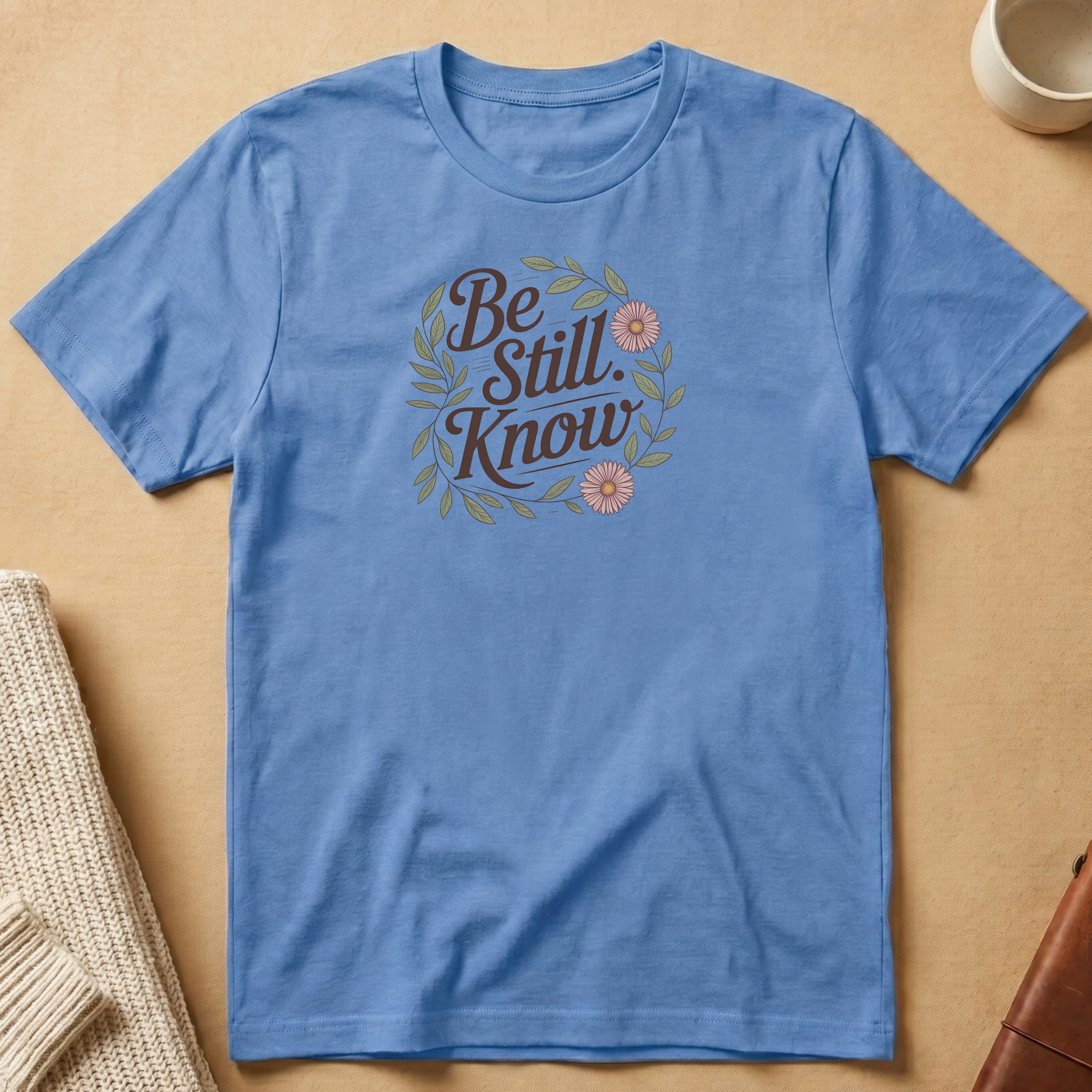 Be Still. Know.