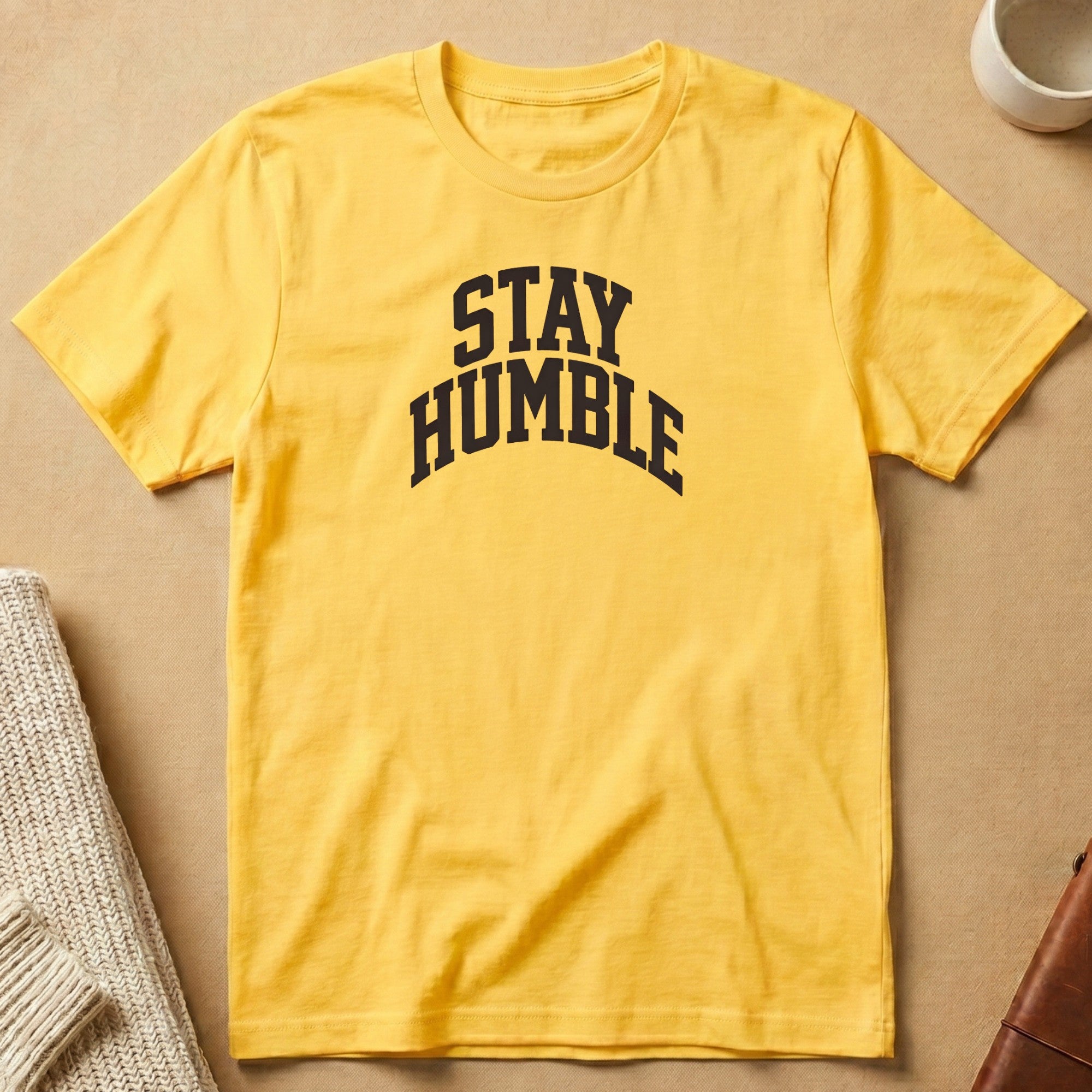 Stay Humble