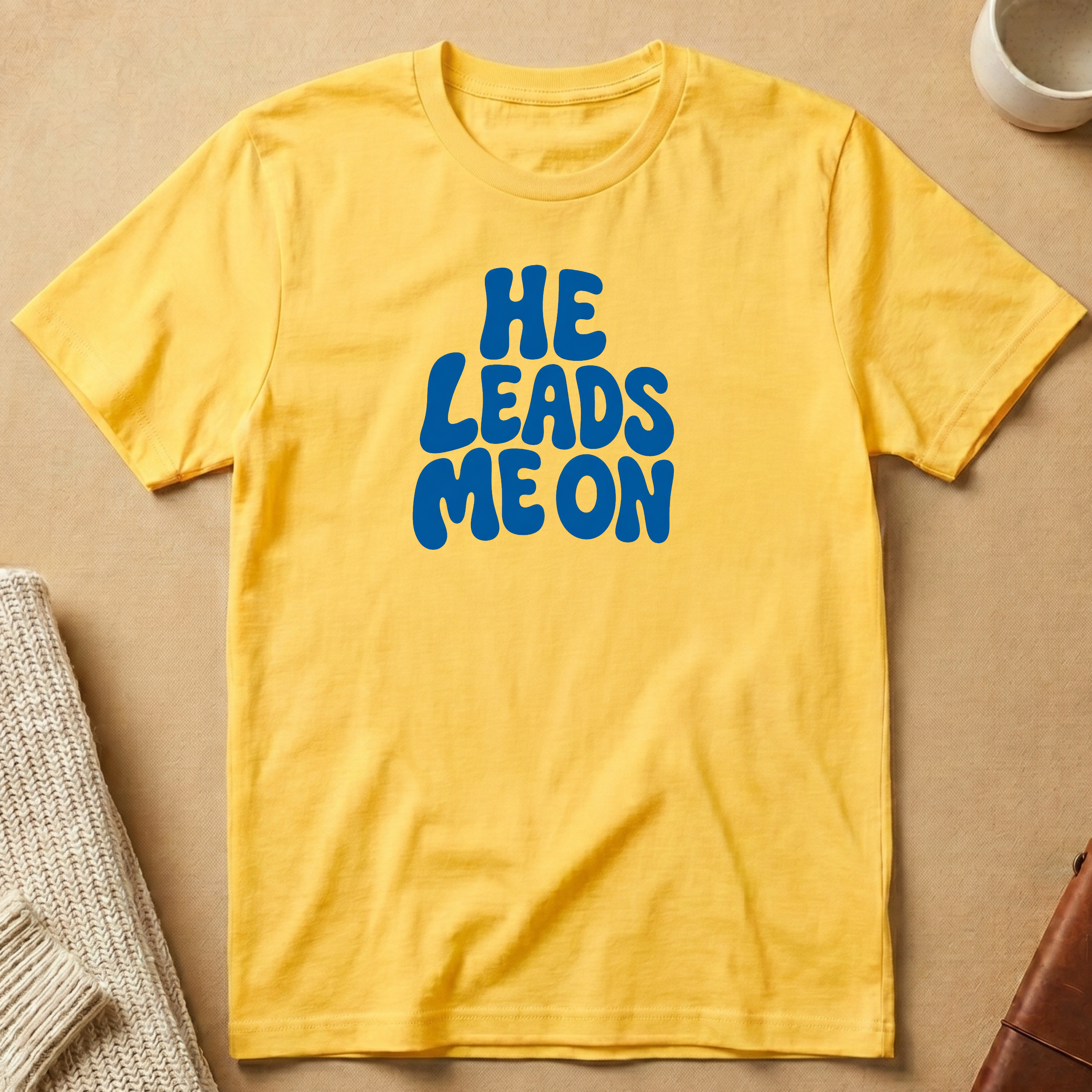 He Leads Me On