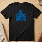 He Leads Me On