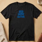 His Way Is Better