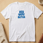 His Way Is Better