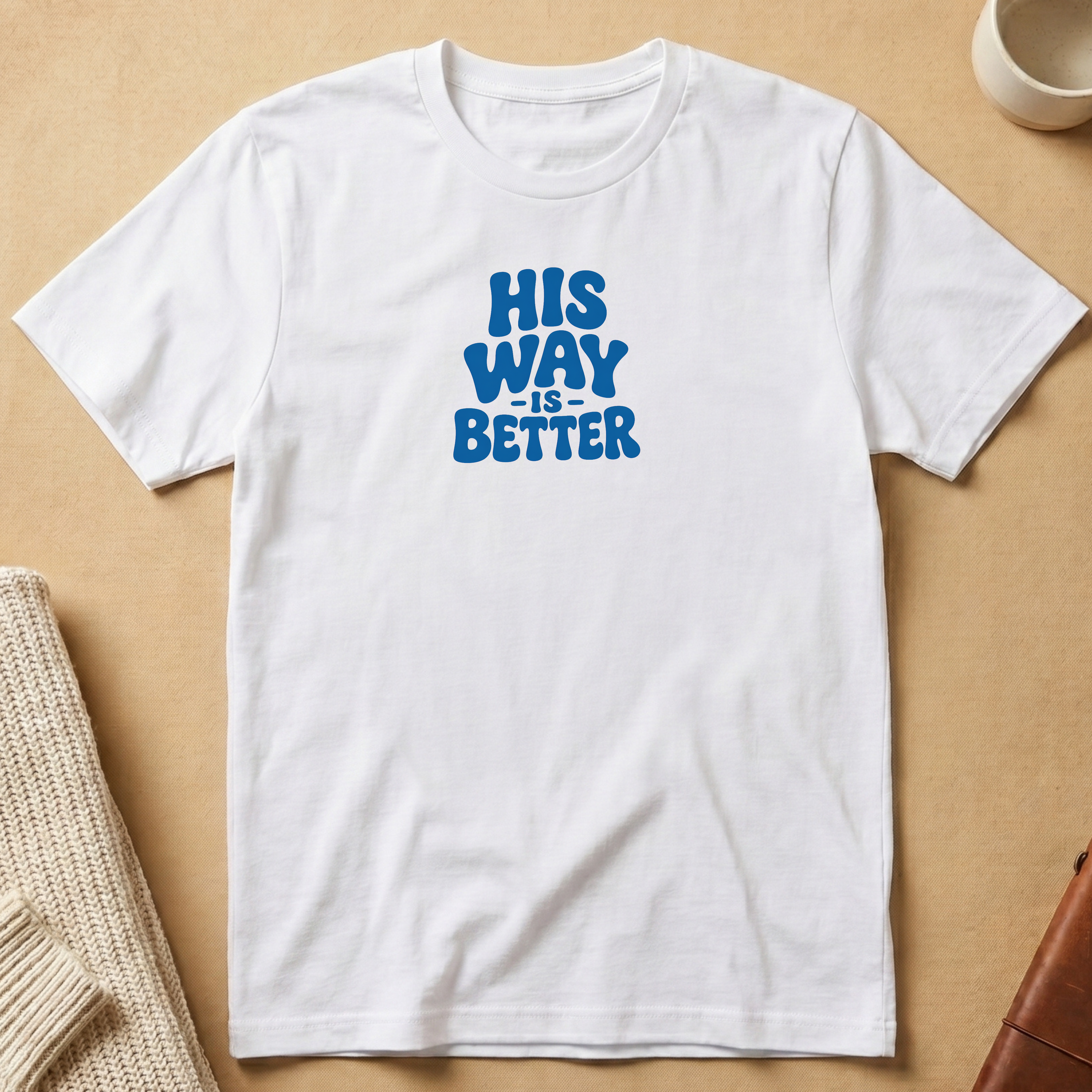 His Way Is Better